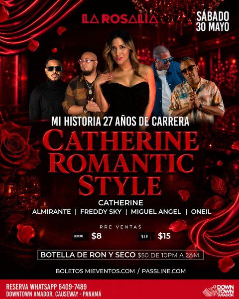 MI HISTORIA 27 AÑOS DE CARRERA CATHERINE ROMANTIC STYLE |LA ROSALIA SABADO 30 DE MAYO