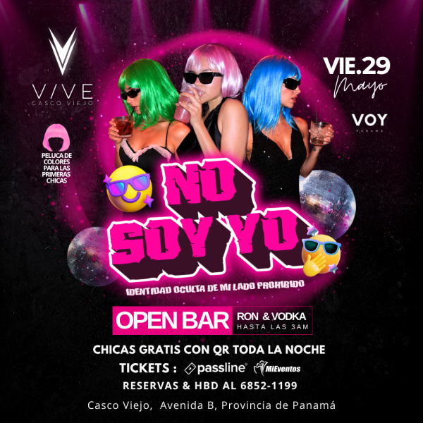 🤫NO SOY YO PARTY | OPEN BAR TODA LA NOCHE🥃🪩