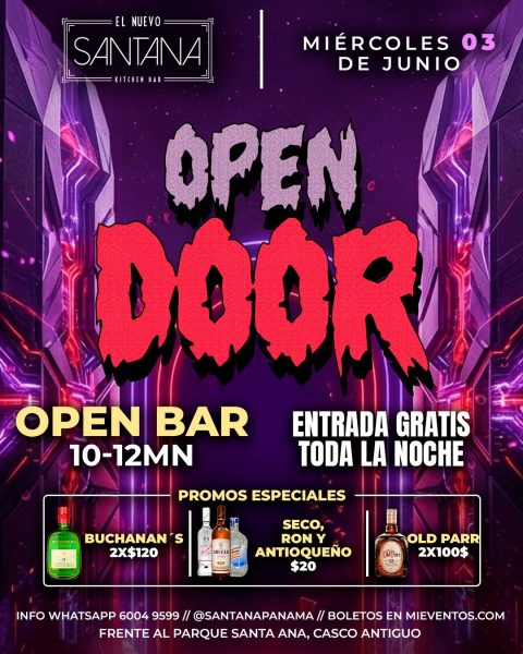 Miercoles 3 de junio Santana OPEN DOOR Open bar 10-12MN
